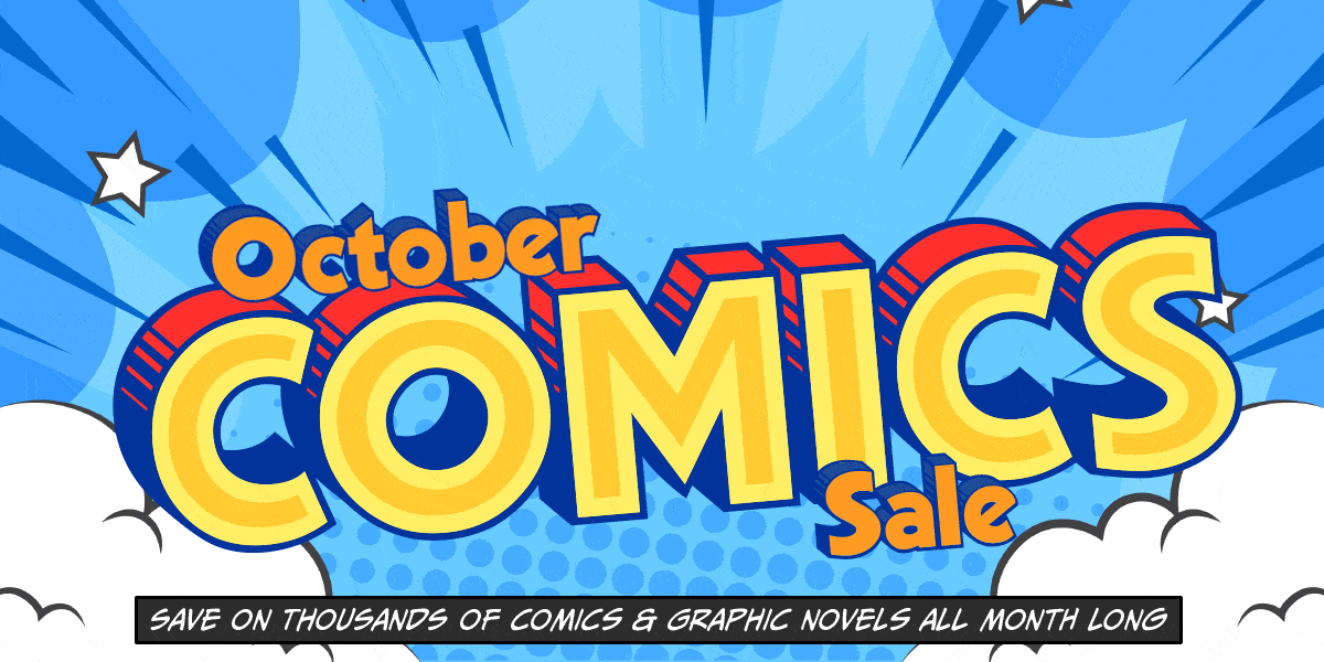 Shop the October Comics Sale, which includes thousands of digital comics and graphic novels, through Oct. 30.