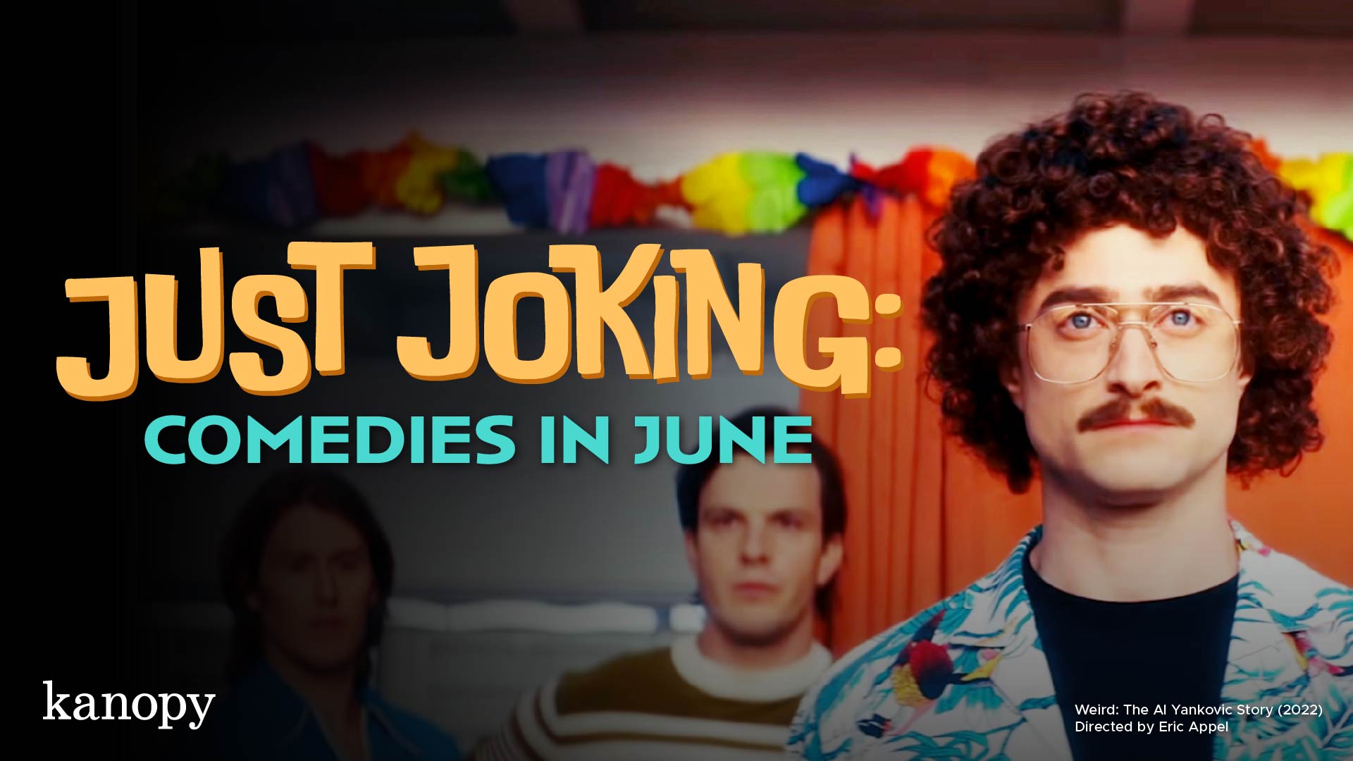 Just Joking: Comedies in June