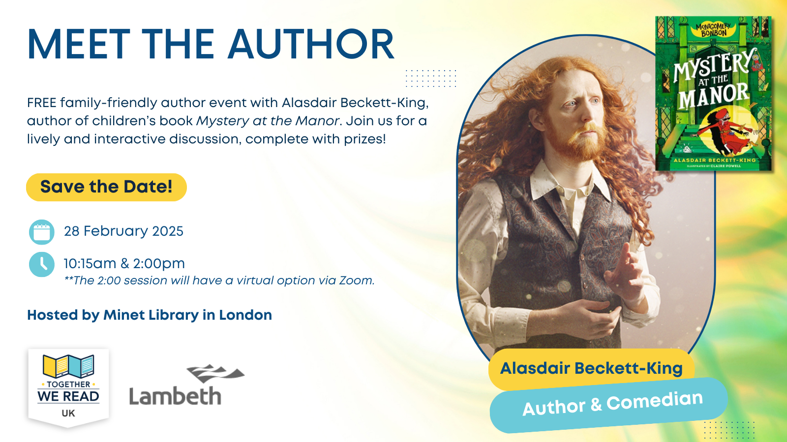 Meet the author - Free family-friendly author event with Alasdair Beckett-King. 28 Feb 2025 10:15am and 2pm at Minet Library in London