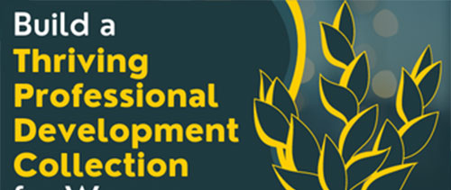 Build a Thriving Professional Development Collection for Women