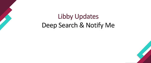 Deep Search and Notify Me in Libby